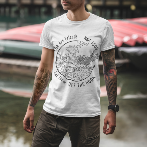 "Fish are Friends, Let them Off the Hook" Unisex T-Shirt (Light) - The Vegilante