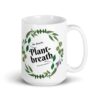 "Plant-Breath" Mug - The Vegilante